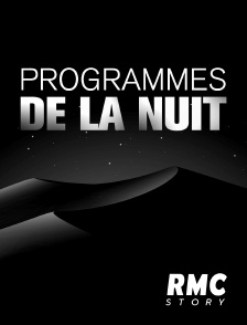 RMC Story - Programmes de la nuit