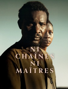 Ni chaînes ni maîtres