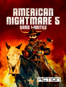 Action - American Nightmare 5 : Sans Limites