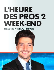 L'Heure des Pros 2 Week-End