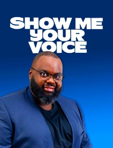 Show Me Your Voice