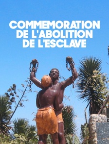 Commémoration de l'abolition de l'esclave