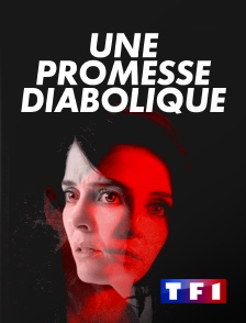 TF1 - Une promesse diabolique