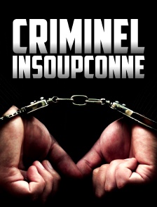 Criminel insoupconné