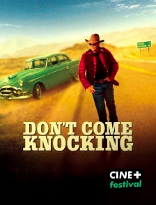 CINE+ Festival - Don't Come Knocking
