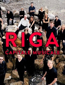 Riga, capitale musicale