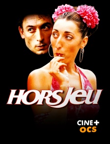 CINÉ Cinéma - Hors jeu