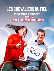 Les Chevaliers du fiel : M. et Mme. Lambert aux Jeux olympiques
