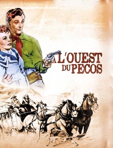 A l'Ouest du Pecos