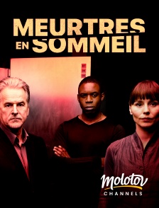 Molotov Channels - Meurtres en sommeil