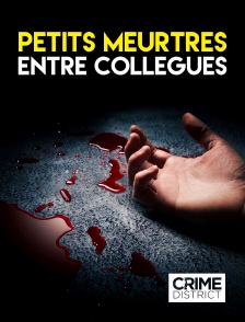 Crime District - Petits meurtres entre collègues