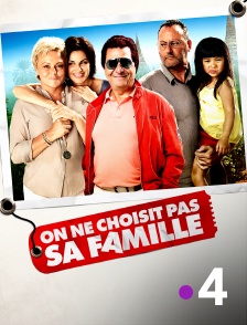 France 4 - On ne choisit pas sa famille