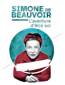 Simone de Beauvoir : l'aventure d'être soi