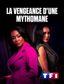 La vengeance d'une mythomane