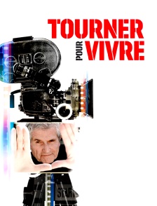 Tourner pour vivre