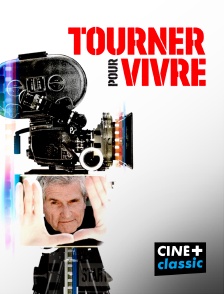 Tourner pour vivre