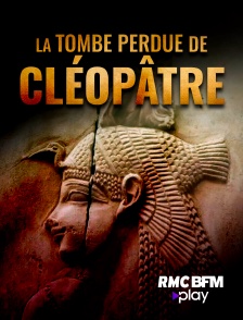 La tombe perdue de Cléopâtre