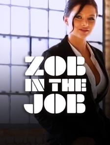Zob in the Job