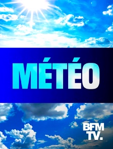 BFMTV - Météo en replay