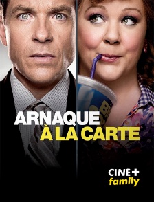 CINE+ Family - Arnaque à la carte