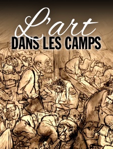 L'art dans les camps