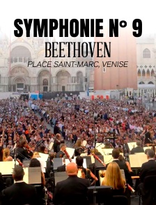 Beethoven : Symphonie n° 9, Place Saint-Marc, Venise
