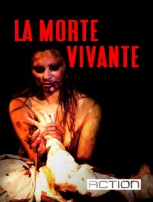 ACTION - La morte vivante