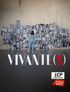 LCP Public Sénat - Vivante(s)