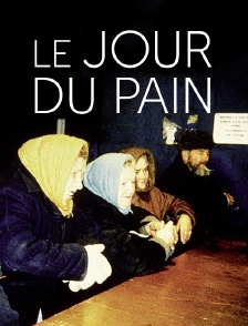 Le jour du pain