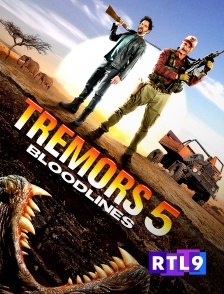 RTL 9 - Tremors 5 : Bloodlines