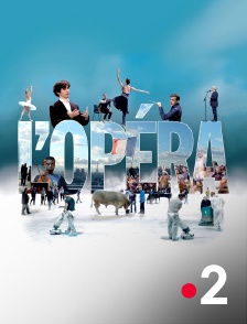 France 2 - L'opéra