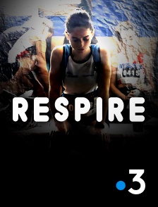 France 3 - Respire