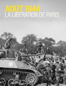 Août 1944, la libération de Paris