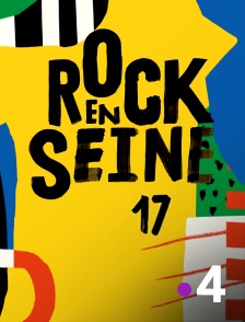 France 4 - Rock en Seine 2017