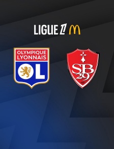 Football - Ligue 1 McDonald's : Lyon / Brest - 2025-2026