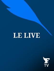 Le Figaro TV Île-de-France - Le Live du Figaro