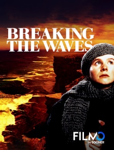 FilmoTV - Breaking the waves