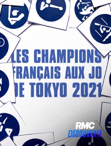 RMC Découverte - LES CHAMPIONS FRANCAIS AUX JO