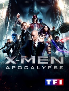 TF1 - X-Men : Apocalypse