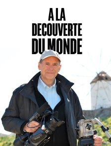 A la découverte du monde
