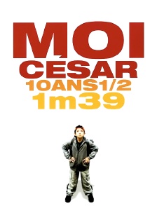 Moi César, 10 ans 1/2, 1m39