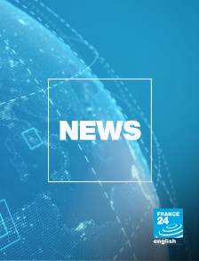 France 24 Anglais - Le journal France 24 (EN) en replay