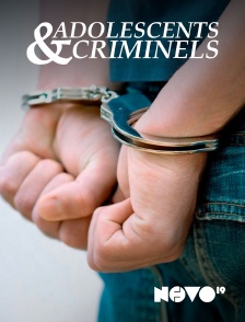 Novo 19 - Adolescents et criminels : comment ont-ils basculé ?