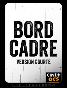 CINÉ Cinéma - Bord cadre version courte