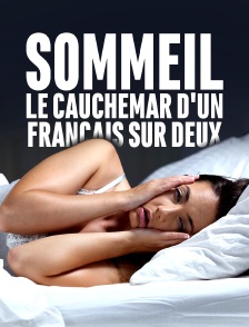 Sommeil : le cauchemar d'un Français sur deux