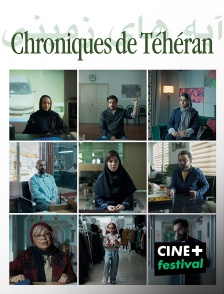 CINE+ Festival - Chroniques de Téhéran