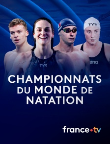 france.tv - Championnats du monde de Natation