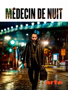 Arte - Médecin de nuit