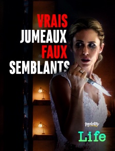 Molotov Channels Life - Vrais jumeaux faux semblants
