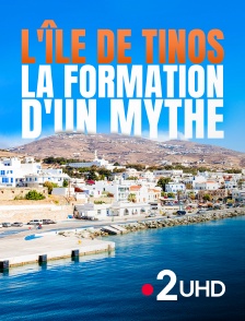 France 2 UHD - L'île de Tinos : la formation d'un mythe